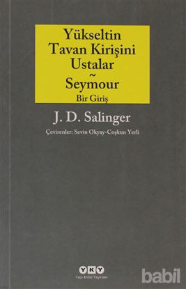 Picture of Yükseltin Tavan Kirişini Ustalar - Seymour Bir Giriş