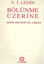 Picture of Bölünme Üzerine RSDİP’de Bölünmenin Kısa Tarihçesi