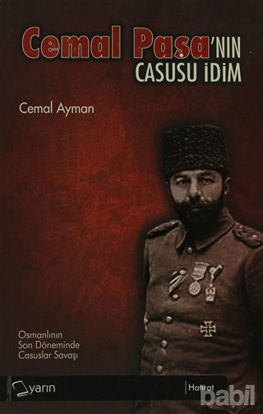Picture of Cemal Paşa’nın Casusu İdim