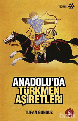 Picture of Anadolu’da Türkmen Aşiretleri