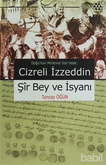 Picture of Cizreli İzzeddin Şir Bey ve İsyanı