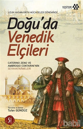 Picture of Doğu’da Venedik Elçileri