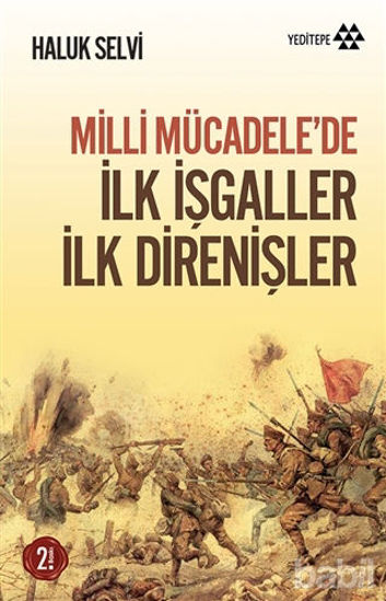 Picture of Milli Mücadele’de İlk İşgaller İlk Direnişler