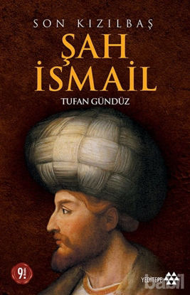 Picture of Son Kızılbaş Şah İsmail