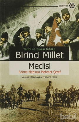 Picture of Tarihi ve Siyasi Tefrika Birinci Millet Meclisi