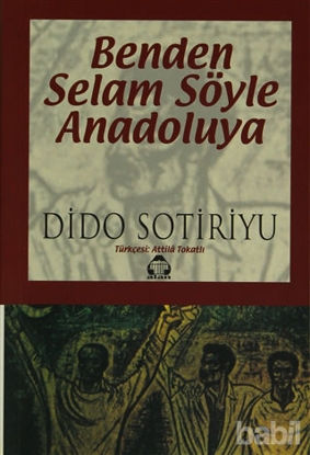 Picture of Benden Selam Söyle Anadolu’ya