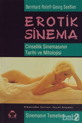 Picture of Erotik Sinema - Cinsellik Sinemasının Tarihi ve Mitolojisi