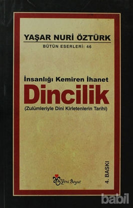 Picture of İnsanlığı Kemiren İhanet Dincilik Bütün Eserleri:46