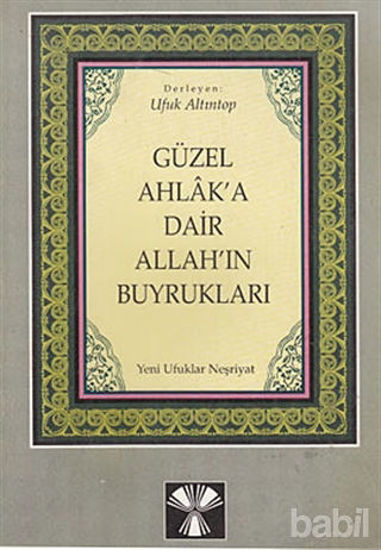 Picture of Güzel Ahlak’a Dair Allah’ın Buyrukları