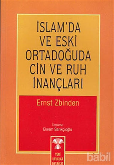 Picture of İslam’da ve Eski Ortadoğuda Cin ve Ruh İnançları