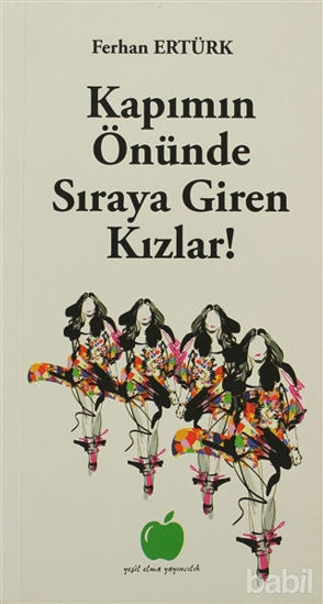 Picture of Kapımın Önünde Sıraya Giren Kızlar!