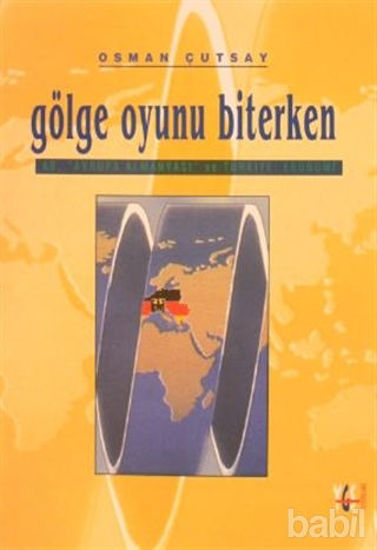 Picture of Gölge Oyunu Biterken AB, Avrupa Almanyası ve Türkiye: Ekonomi