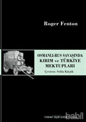 Picture of Osmanlı-Rus Savaşında Kırım ve Türkiye Mektupları