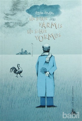 Picture of Bir Şehir Varmış Bir Şehir Yokmuş