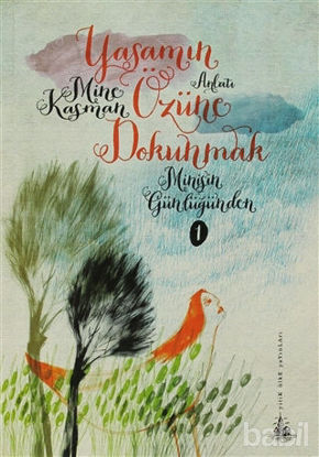 Picture of Yaşamın Özüne Dokunmak