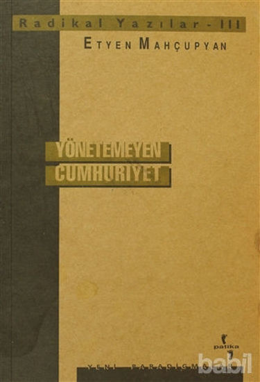 Picture of Radikal Yazılar 3: Yönetemeyen Cumhuriyet