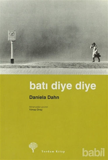 Picture of Batı Diye Diye