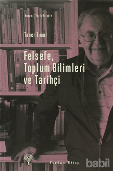 Picture of Felsefe, Toplum Bilimleri ve Tarihçi