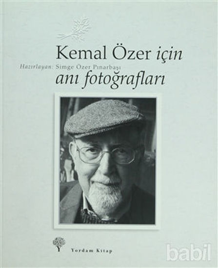Picture of Kemal Özer İçin Anı Fotoğrafları