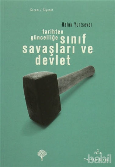 Picture of Tarihten Güncelliğe Sınıf Savaşları ve Devlet