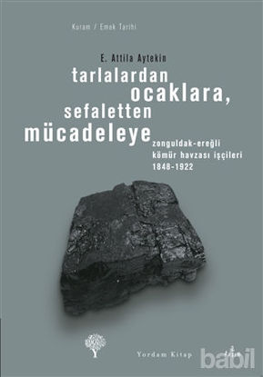 Picture of Tarlalardan Ocaklara, Sefaletten Mücadeleye
