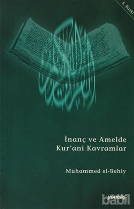 Picture of İnanç ve Amelde Kur’ani Kavramlar