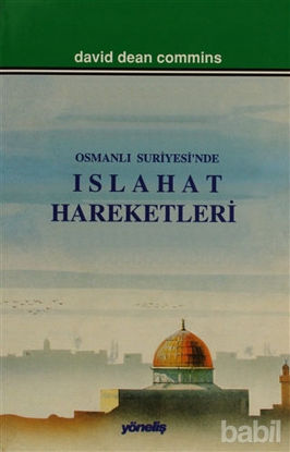 Picture of Osmanlı Suriyesi’nde Islahat Hareketleri