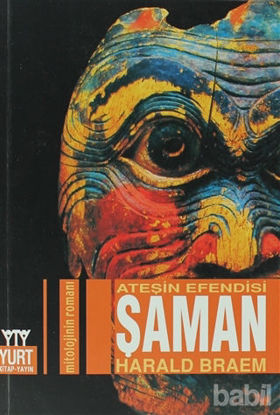 Picture of Ateşin Efendisi Şaman Mitolojinin Romanı