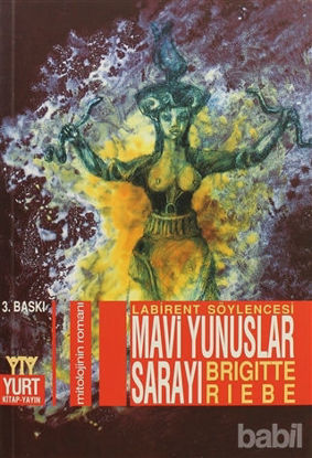 Picture of Mavi Yunuslar Sarayı Mitolojinin Romanı