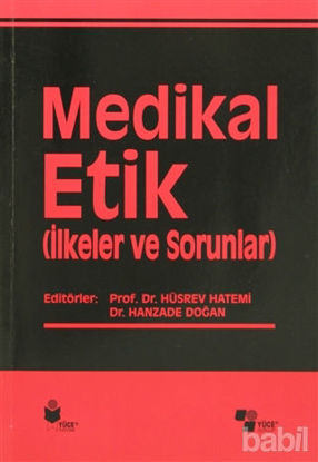 Picture of Medikal Etik 2 - İlkeler ve Sorunlar