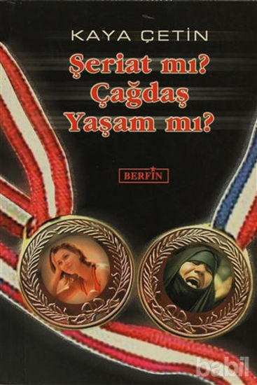 Picture of Şeriat mı? Çağdaş Yaşam mı?