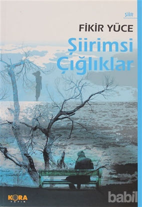 Picture of Şiirimsi Çığlıklar