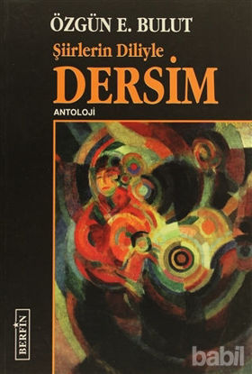 Picture of Şiirlerin Diliyle Dersim