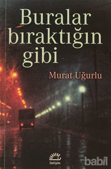 Picture of Buralar Bıraktığın Gibi