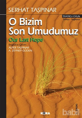 Picture of O Bizim Son Umudumuz