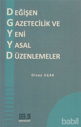 Picture of Değişen Gazetecilik ve Yeni Yasal Düzenlemeler