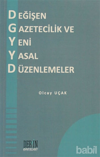 Picture of Değişen Gazetecilik ve Yeni Yasal Düzenlemeler