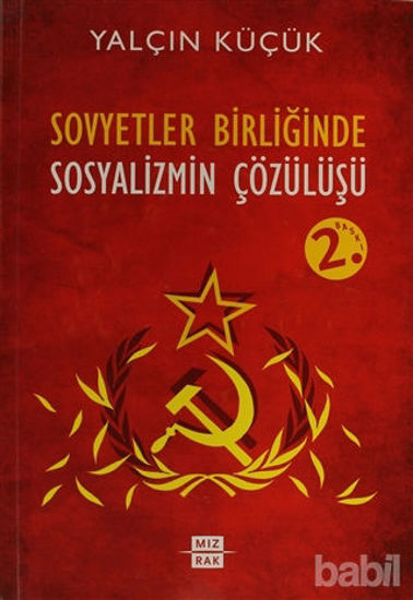 Picture of Sovyetler Birliğinde Sosyalizmin Çözülüşü