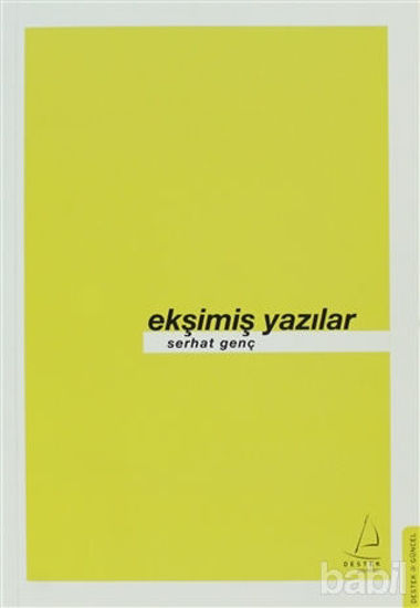 Picture of Ekşimiş Yazılar