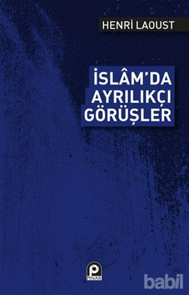 Picture of İslam'da Ayrılıkçı Görüşler
