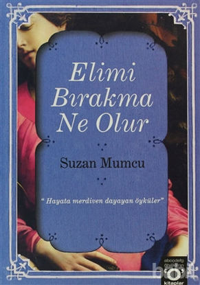 Picture of Elimi Bırakma Ne Olur