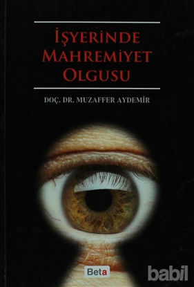 Picture of İşyerinde Mahremiyet Olgusu