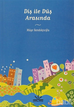 Picture of Diş ile Düş Arasında