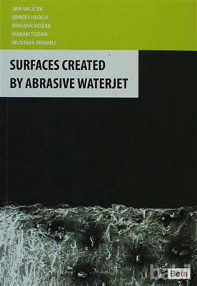 Picture of Surfaces Created By Abrasive Waterjet