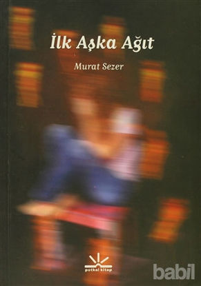 Picture of İlk Aşka Ağıt