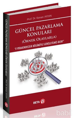 Picture of Güncel Pazarlama Konuları - Örnek Olaylarla