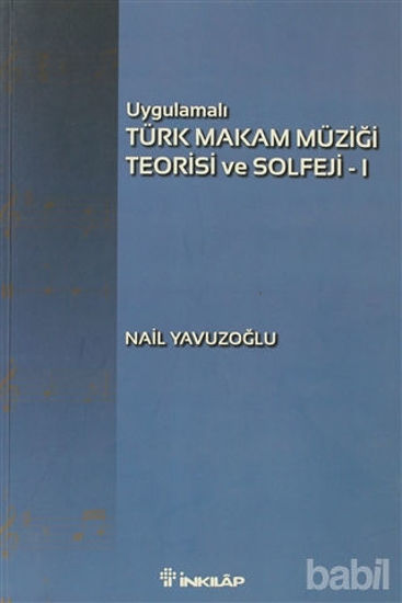 Picture of Uygulamalı Türk Makam Müziği Teorisi ve Solfeji 1