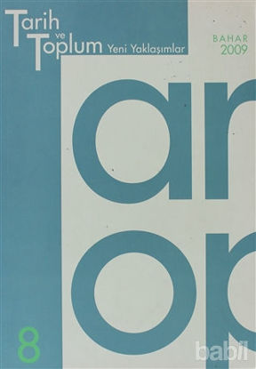 Picture of Tarih ve Toplum Yeni Yaklaşımlar Sayı: 8