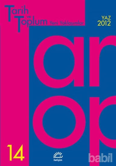 Picture of Tarih ve Toplum Yeni Yaklaşımlar Sayı: 14
