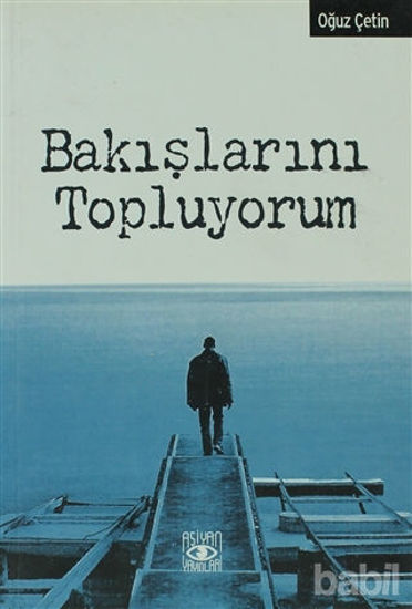 Picture of Bakışlarını Topluyorum